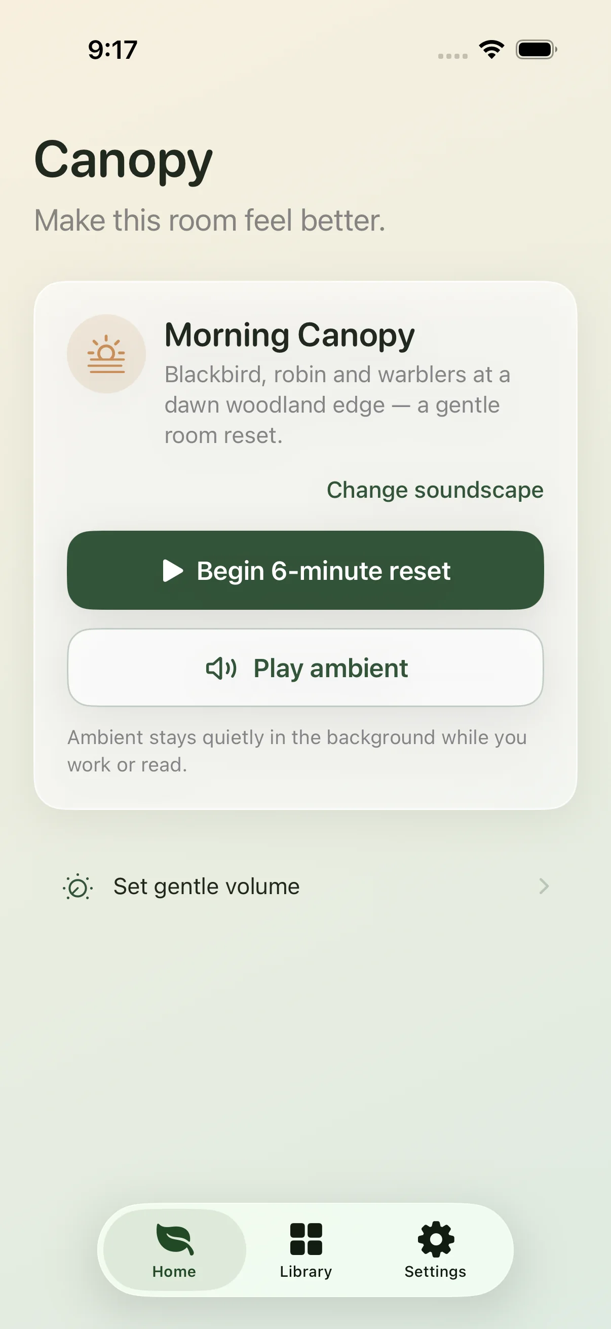 Canopy home screen offering a six-minute reset and ambient mode
